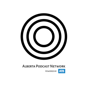 Alberta Podcast Network, powered by ATB